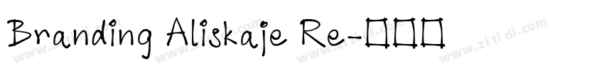 Branding Aliskaje Re字体转换